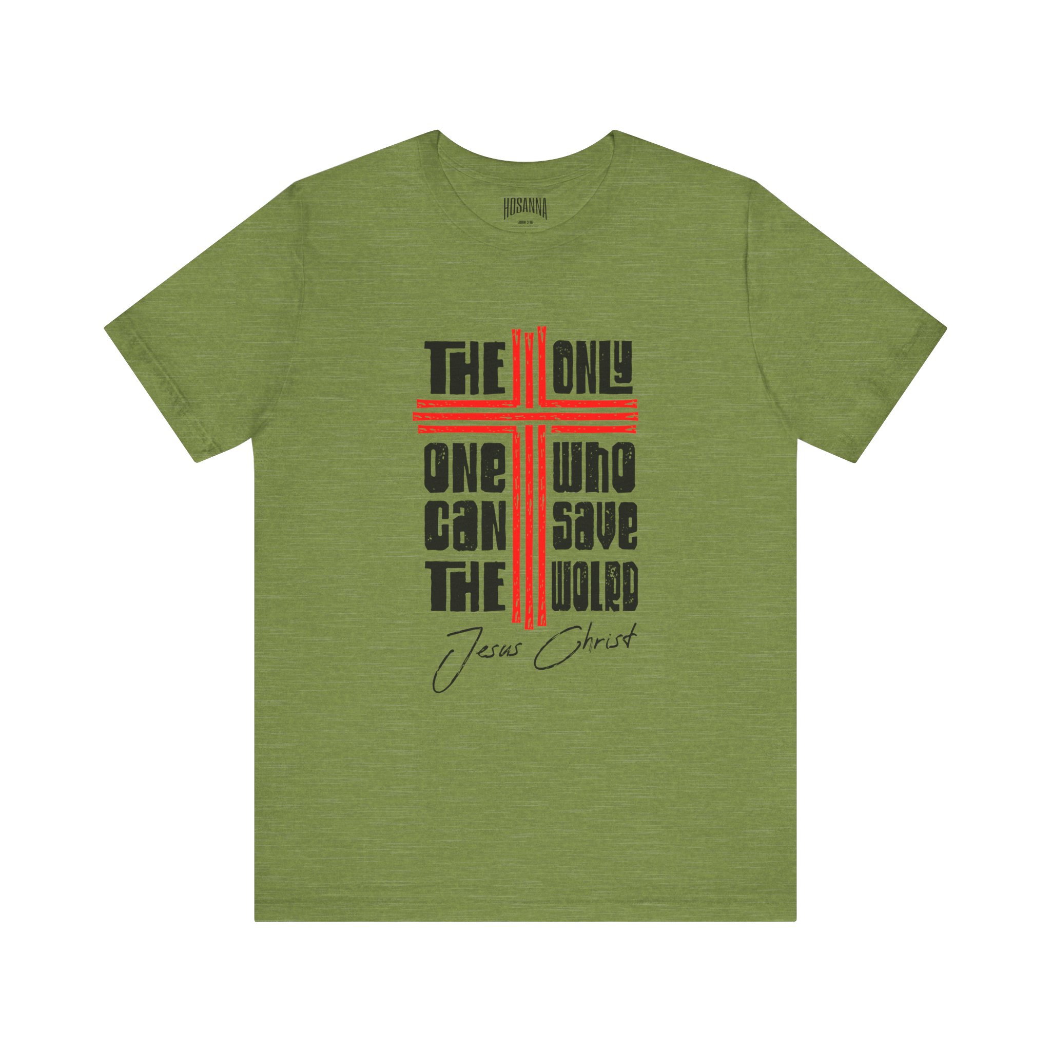 10029954005957671833_2048.jpeg The Only One - Jesus Christ Short Sleeve Tee - Image 1