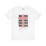 The Only One - Jesus Christ Short Sleeve Tee - Image 5