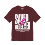Saved & Redeemed Short Sleeve Tee - Christian Hosanna T Shirt - Image 7