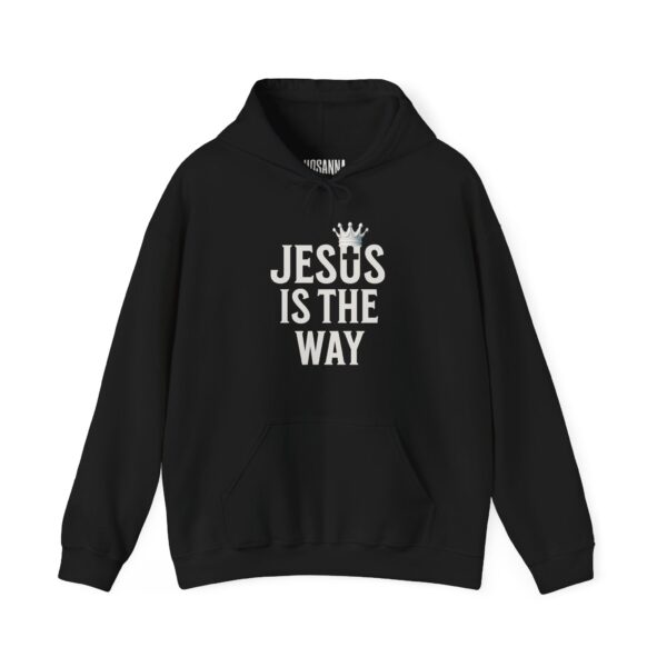Jesus is the Way - Hosanna Hooded Sweatshirt - Image 1