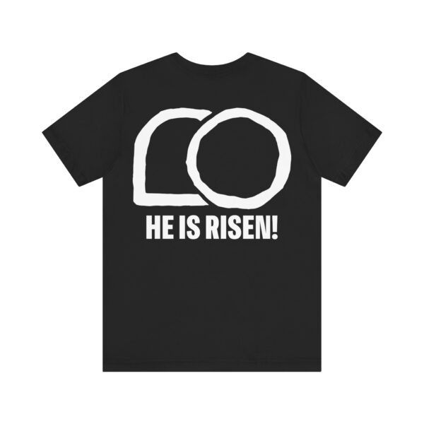 He is Risen Short Sleeve Tee - Image 2