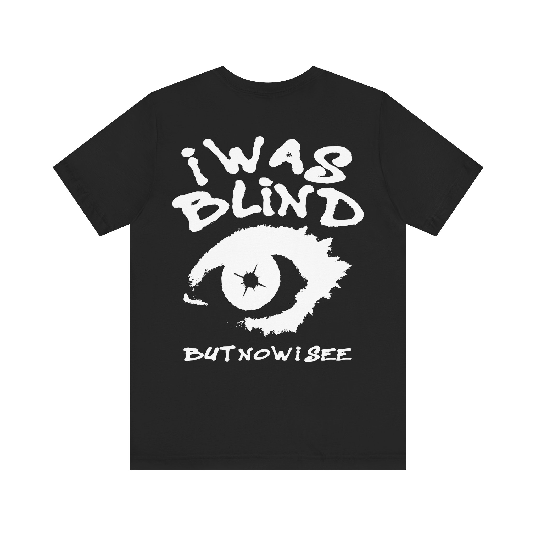 12916967016973491073_2048.jpeg I Was Blind But Now I See - Short Sleeve Tee - Image 1