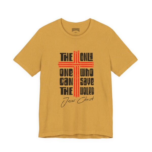 The Only One - Jesus Christ Short Sleeve Tee - Image 11