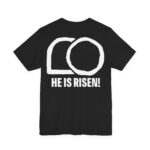 He is Risen Short Sleeve Tee - Image 4