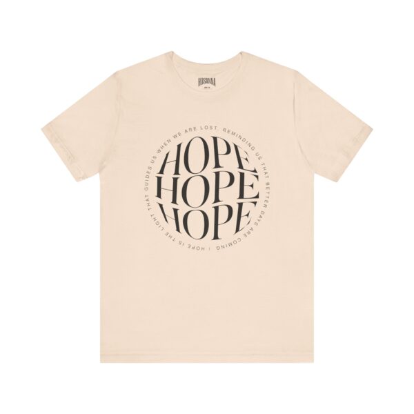 Hope Unisex Jersey Tee - Christian Hosanna T Shirt - Image 9