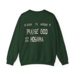 Praise God, Hosanna Crewneck Sweatshirt - Image 6