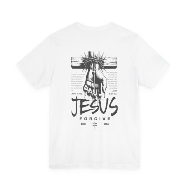Jesus Forgives Tee - Hosanna Christian T Shirt - Image 4
