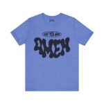 Say Yes And Amem Short Sleeve Tee - Image 17
