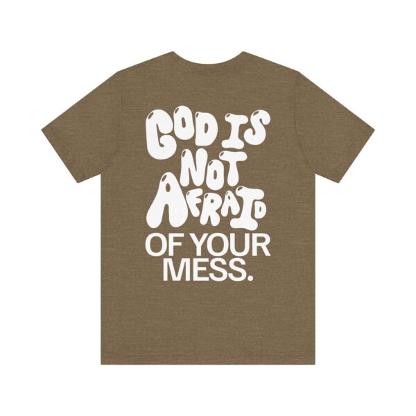 God is Not Afraid Short Sleeve Tee - Image 10