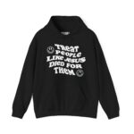 Treat People Like Jesus Hooded Sweatshirt