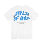 Child of God Short Sleeve Tee - Image 12