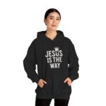 Jesus is the Way - Hosanna Hooded Sweatshirt - Image 3