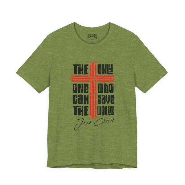The Only One - Jesus Christ Short Sleeve Tee - Image 3