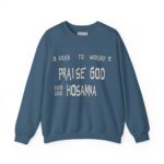 Praise God, Hosanna Crewneck Sweatshirt - Image 9
