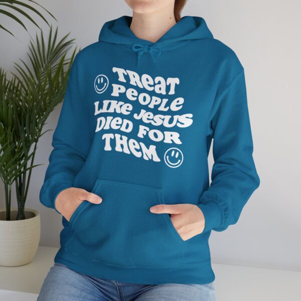 Treat People Like Jesus Hooded Sweatshirt - Image 8
