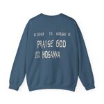 Praise God, Hosanna Crewneck Sweatshirt - Image 10