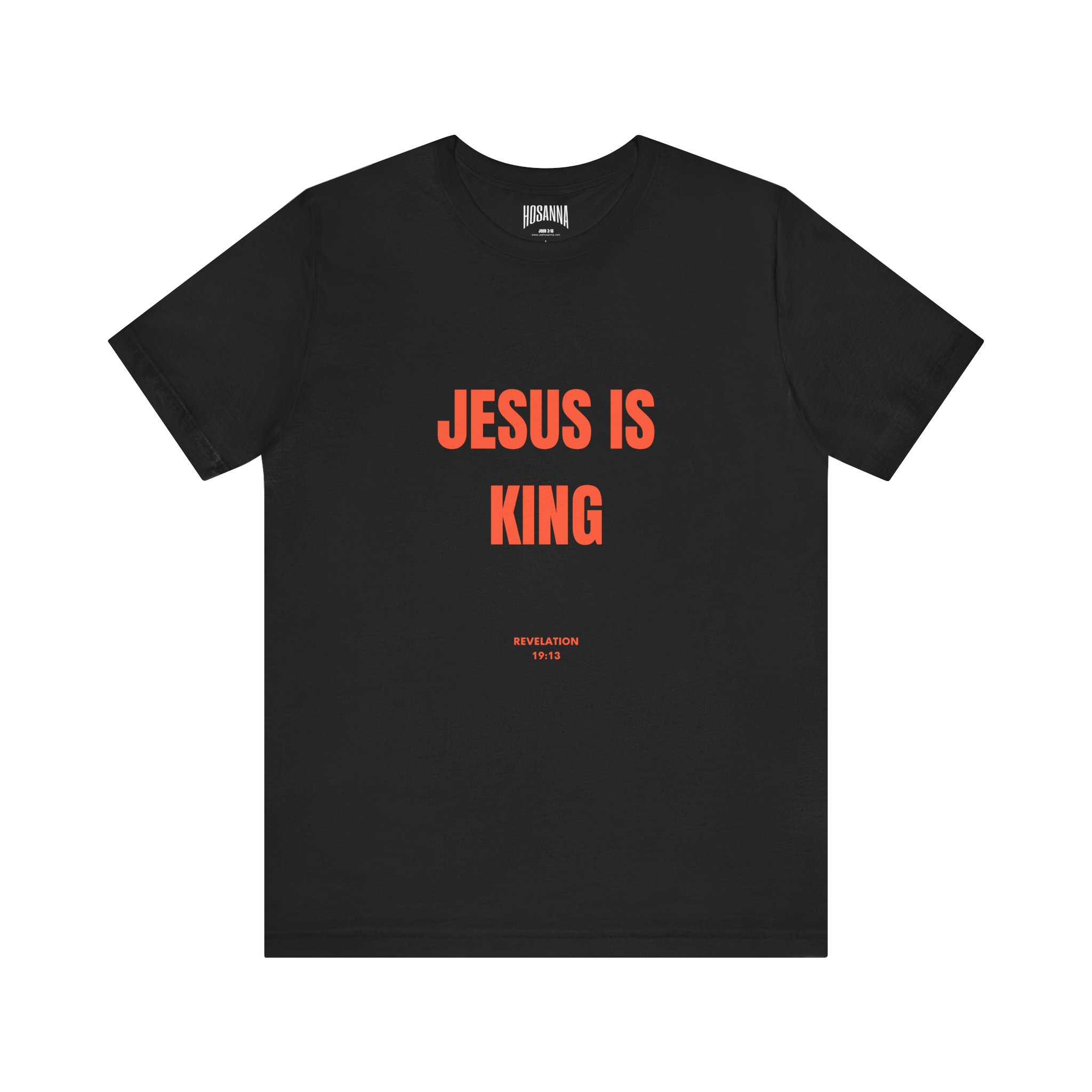 3142054013424631127_2048.jpeg Rev. 19:13 Jesus is King Short Sleeve Tee - Image 1