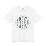 Hope Unisex Jersey Tee - Christian Hosanna T Shirt - Image 3