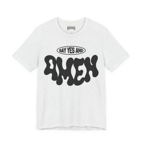Say Yes And Amem Short Sleeve Tee - Image 15