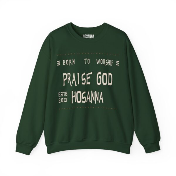 Praise God, Hosanna Crewneck Sweatshirt - Image 5