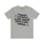 Treat People Like Jesus Short Sleeve Tee - Image 5