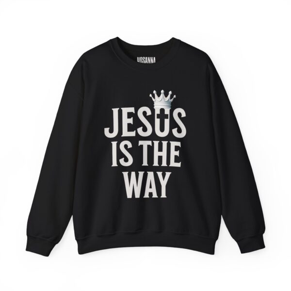Jesus is the Way - Hosanna Crewneck Sweatshirt - Image 1