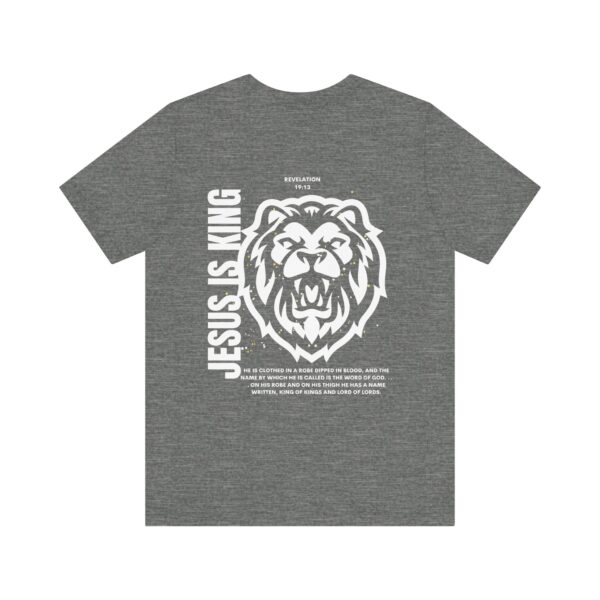 Rev. 19:13 Jesus is King Short Sleeve Tee - Image 6