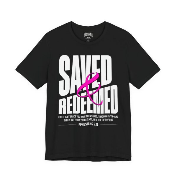 Saved & Redeemed Short Sleeve Tee - Christian Hosanna T Shirt - Image 3