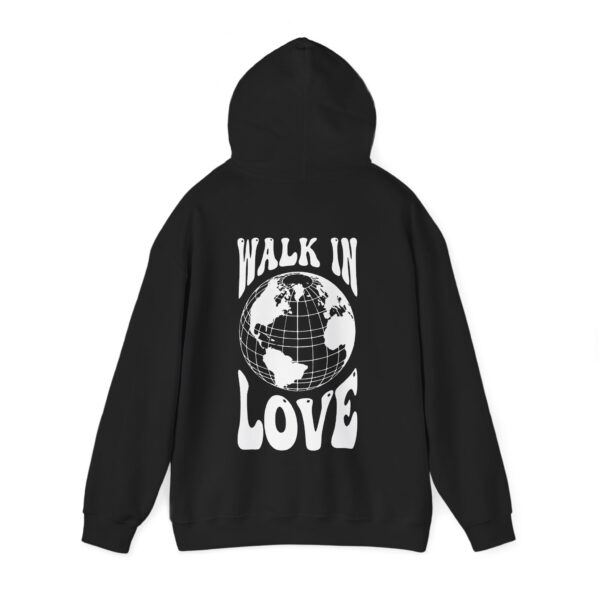 Walk In Love - Hosanna Christian Hooded Sweatshirt - Image 3