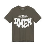 Say Yes And Amem Short Sleeve Tee - Image 3