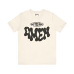Say Yes And Amem Short Sleeve Tee - Image 9
