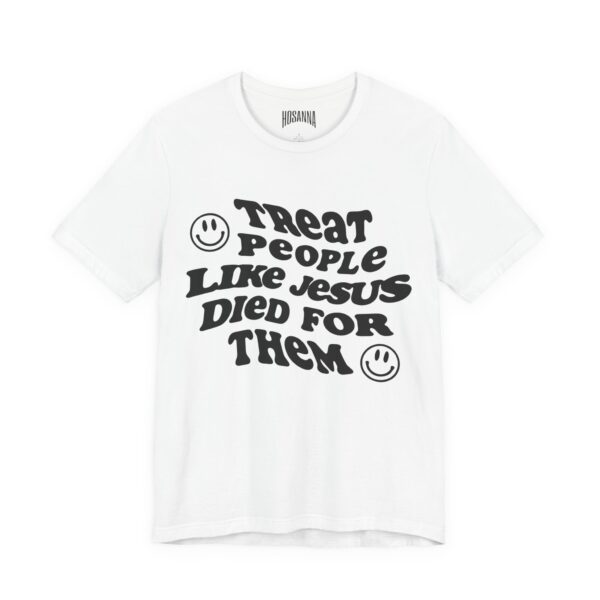 Treat People Like Jesus Short Sleeve Tee - Image 15
