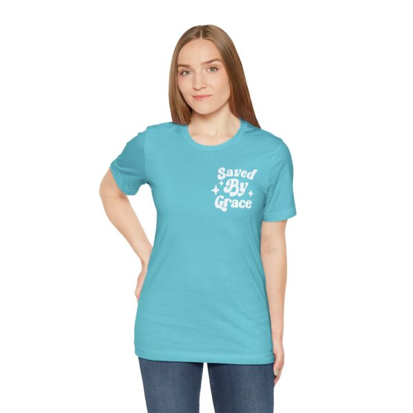 Saved By Grace Short Sleeve Tee - Image 3