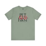 Put God First - Unisex Tee - Christian Hosanna T-Shirt - Image 9