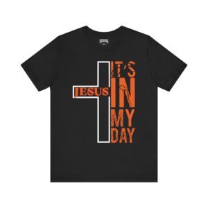 Jesus is In My Day Jersey Tee - Hosanna Christian T Shirt