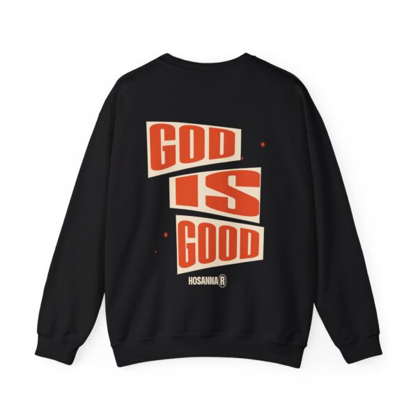 God is Good - Hosanna Christian Crewneck Sweatshirt - Image 1