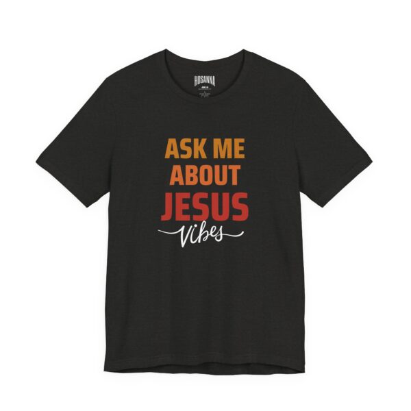 Ask me about Jesus Short Sleeve Tee - Image 7