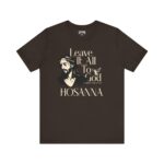 Leave It All To God - Hosanna Christian T Shirt - Image 5