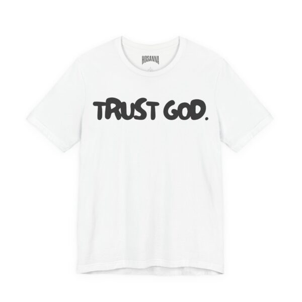 Trust God Short Sleeve Tee - Image 15