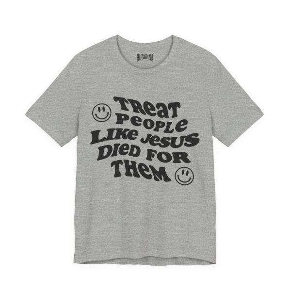 Treat People Like Jesus Short Sleeve Tee - Image 7