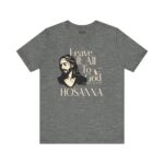 Leave It All To God - Hosanna Christian T Shirt