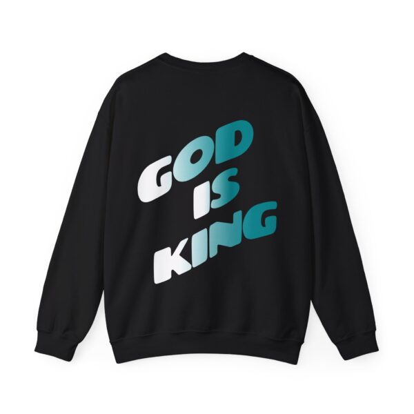 God is King - Hosanna Christian Crewneck Sweatshirt - Image 1