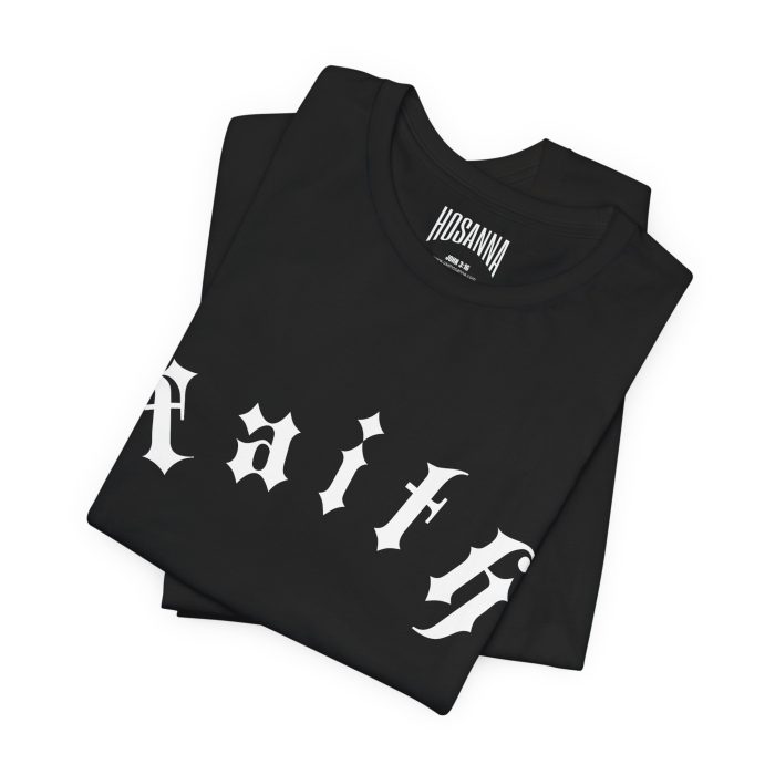 Faith - Unisex Jersey Short Sleeve Hosanna Christian T- Shirt - Image 3
