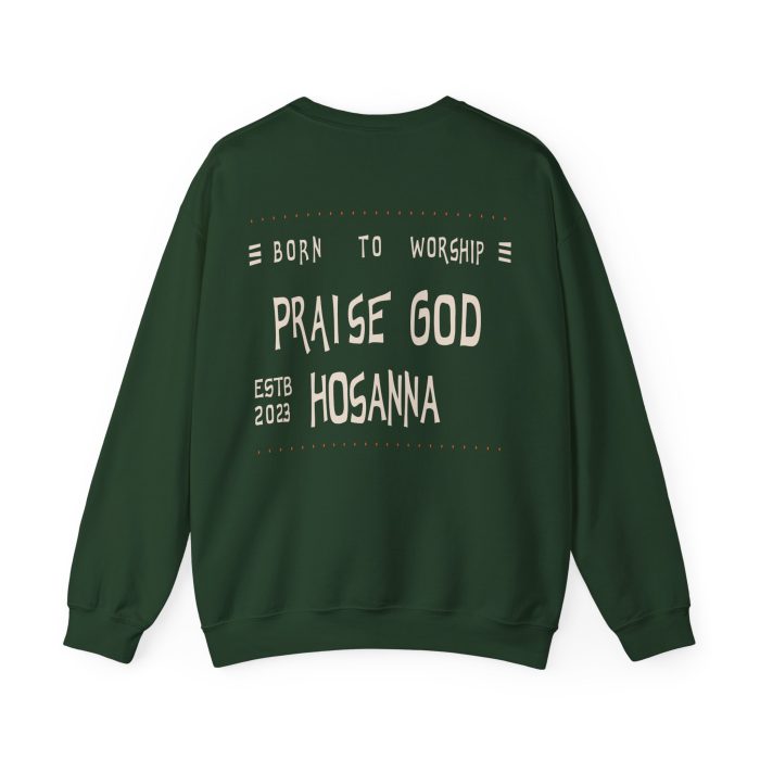 Praise God, Hosanna Crewneck Sweatshirt - Image 14
