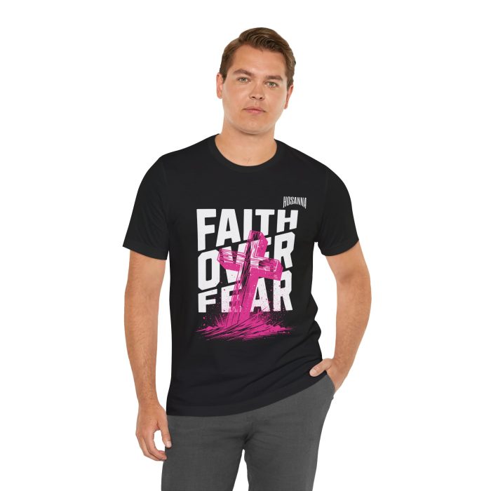 Faith Over Fear Unisex Jersey Tee – Hosanna Christian T-Shirt - Image 45