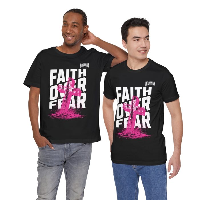 Faith Over Fear Unisex Jersey Tee – Hosanna Christian T-Shirt - Image 59