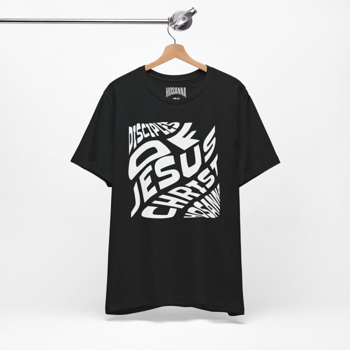 Disciple of Jesus Christ' Design Tee - Hosanna Christian T Shirt - Image 5