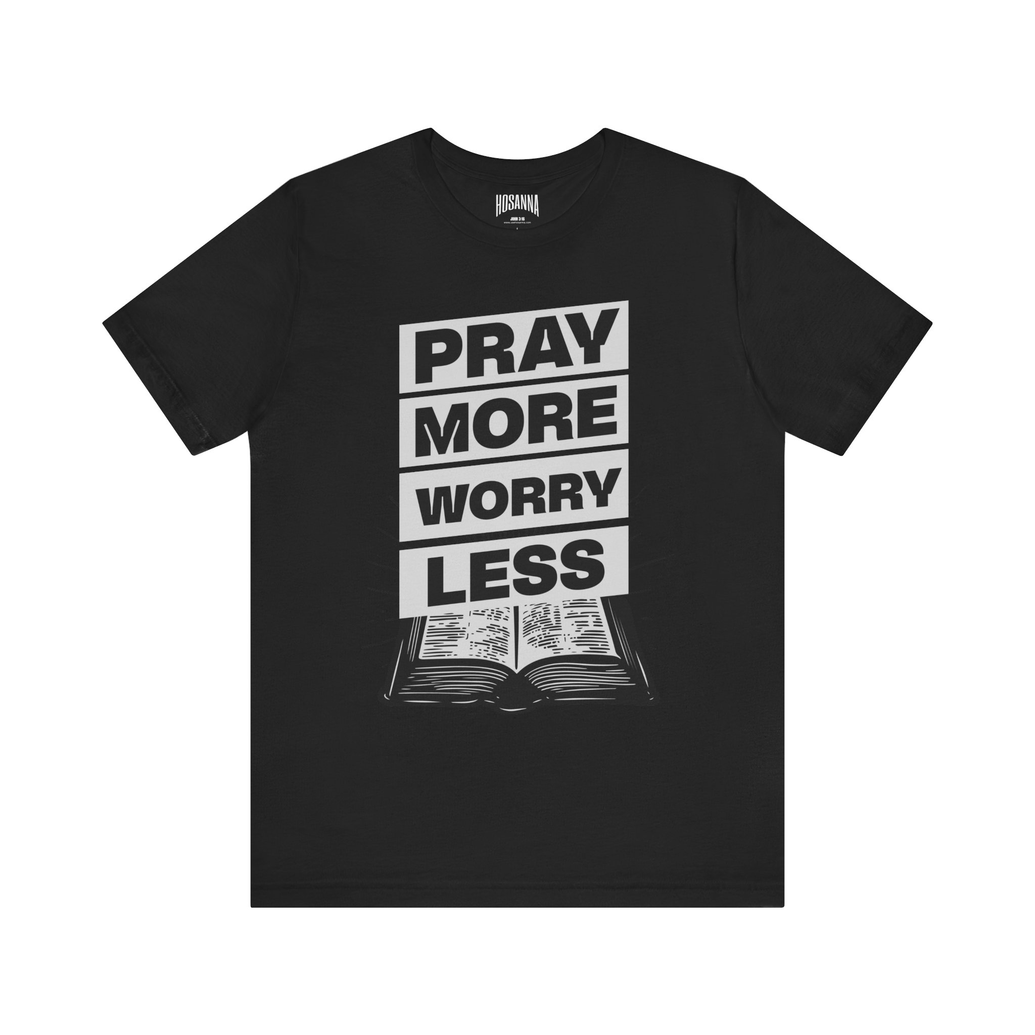 11445856420569301943_2048.jpeg Pray More Worry Less Jersey Tee - Hosanna Christian T Shirt - Image 1