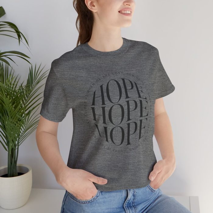 Hope Unisex Jersey Tee - Christian Hosanna T Shirt - Image 55