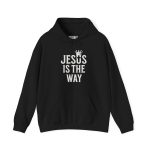 Jesus is the Way - Hosanna Hooded Sweatshirt